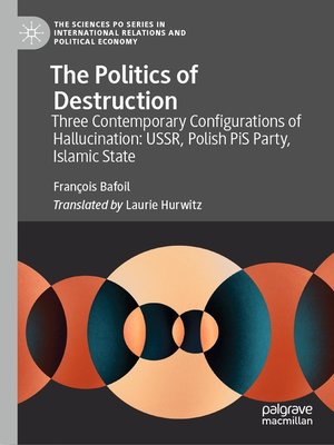 cover image of The Politics of Destruction